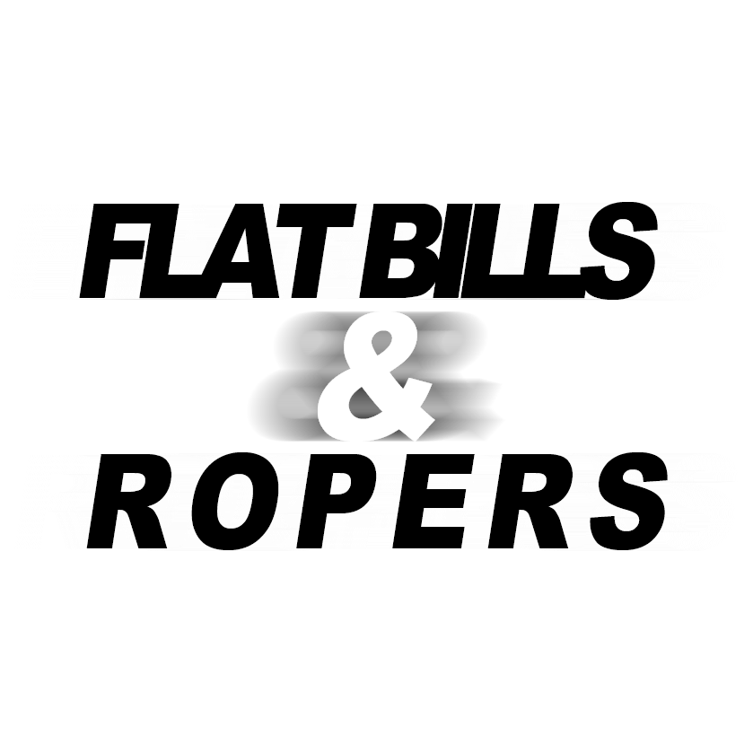 Flat Bills & Ropers